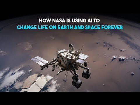 How NASA Is Using AI to Change Life on Earth and Space Forever | Sensorium