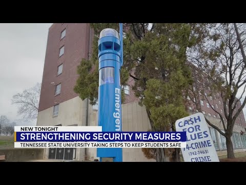 Strengthening security measures at Tennessee State University