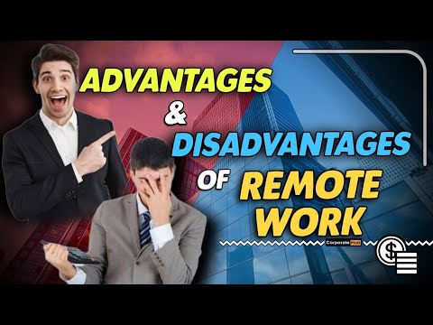 ADVANTAGES &amp; DISADVANTAGES OF REMOTE WORK | #corporate #corporatelife #workfromhome