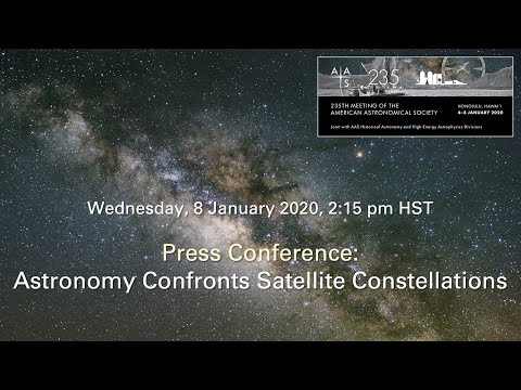 AAS 235 Press Conference: Astronomy Confronts Satellite Constellations