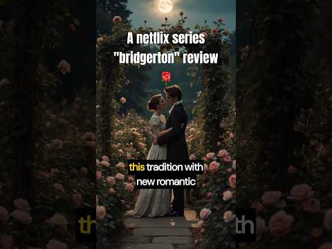 Bridgerton Season 4 | New Romance Unveiled | Must-Watch Drama #Bridgerton #Netflix #PeriodDrama