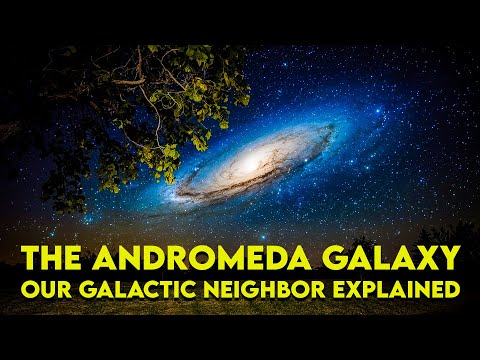 The Andromeda Galaxy | Our Galactic Neighbor Explained