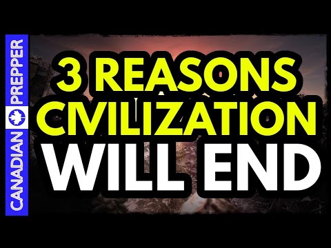 3 Reasons Our Civilization is DOOMED to Fail