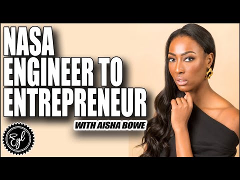 The Journey from NASA Engineer to STEM Entrepreneur with Aisha Bowe