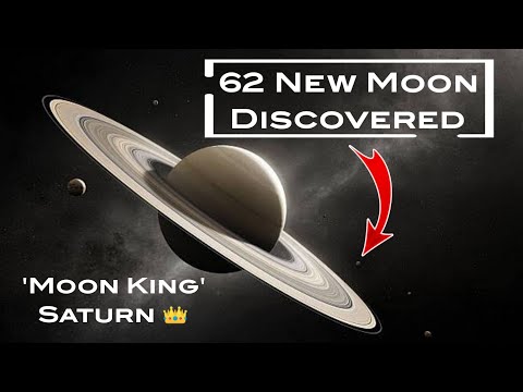 62 New Moon of Saturn Discovered | Saturn Has Highest Number Of Moon