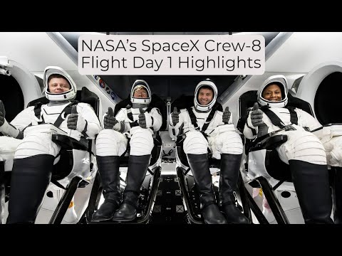 NASA’s SpaceX Crew-8 Flight Day 1 Highlights