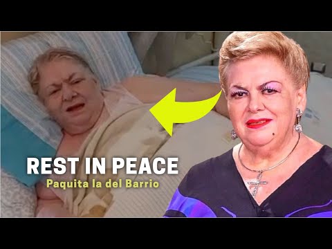 Legendary Mexican Singer Paquita la del Barrio Passes Away at 77 | RIP | Tribute to Her Legacy 🇲🇽🎤